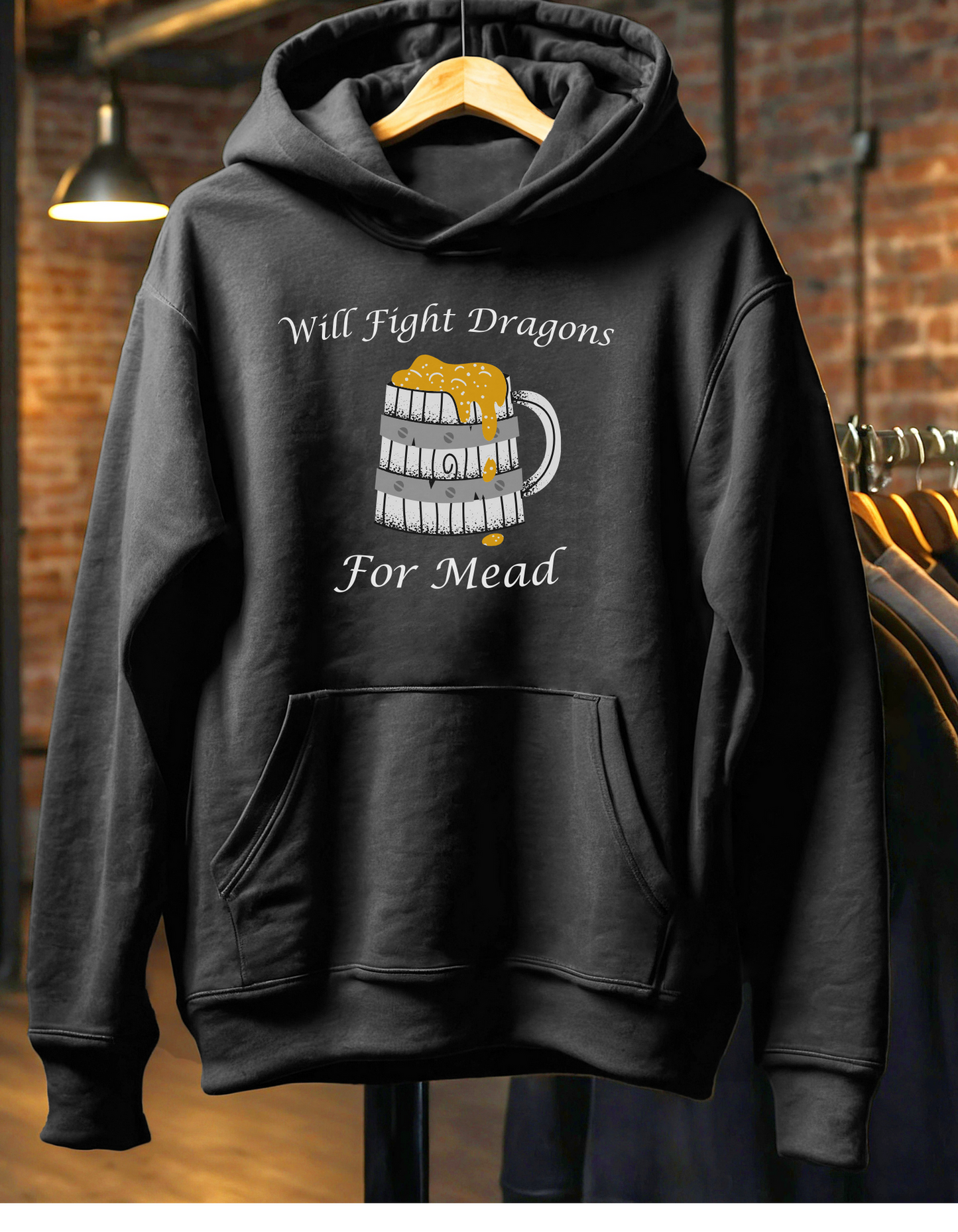 Gamer Hoodie | Will Fight Dragons For Mead | Tabletop, RPG, Renfair, Larp