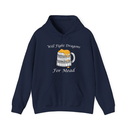 Gamer Hoodie | Will Fight Dragons For Mead | Tabletop, RPG, Renfair, Larp